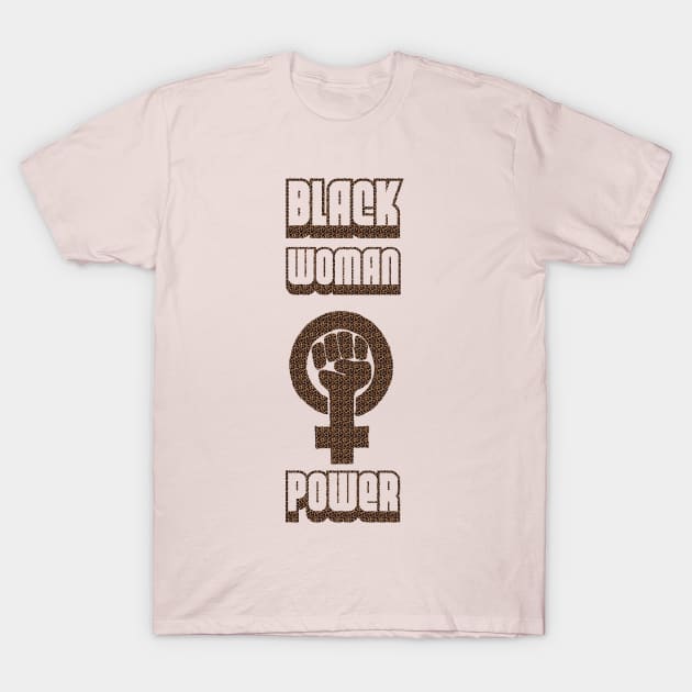 Black Woman Power T-Shirt by Black Pumpkin